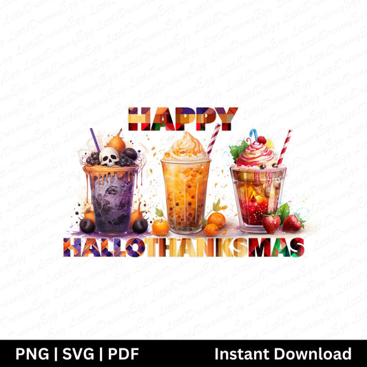 Happy Hallothanksmas svg, Boba Bubble Tea, Autumn and Fall design, Halloween, Thanksgiving, Christmas, Sublimation Design, T-shirt clipart