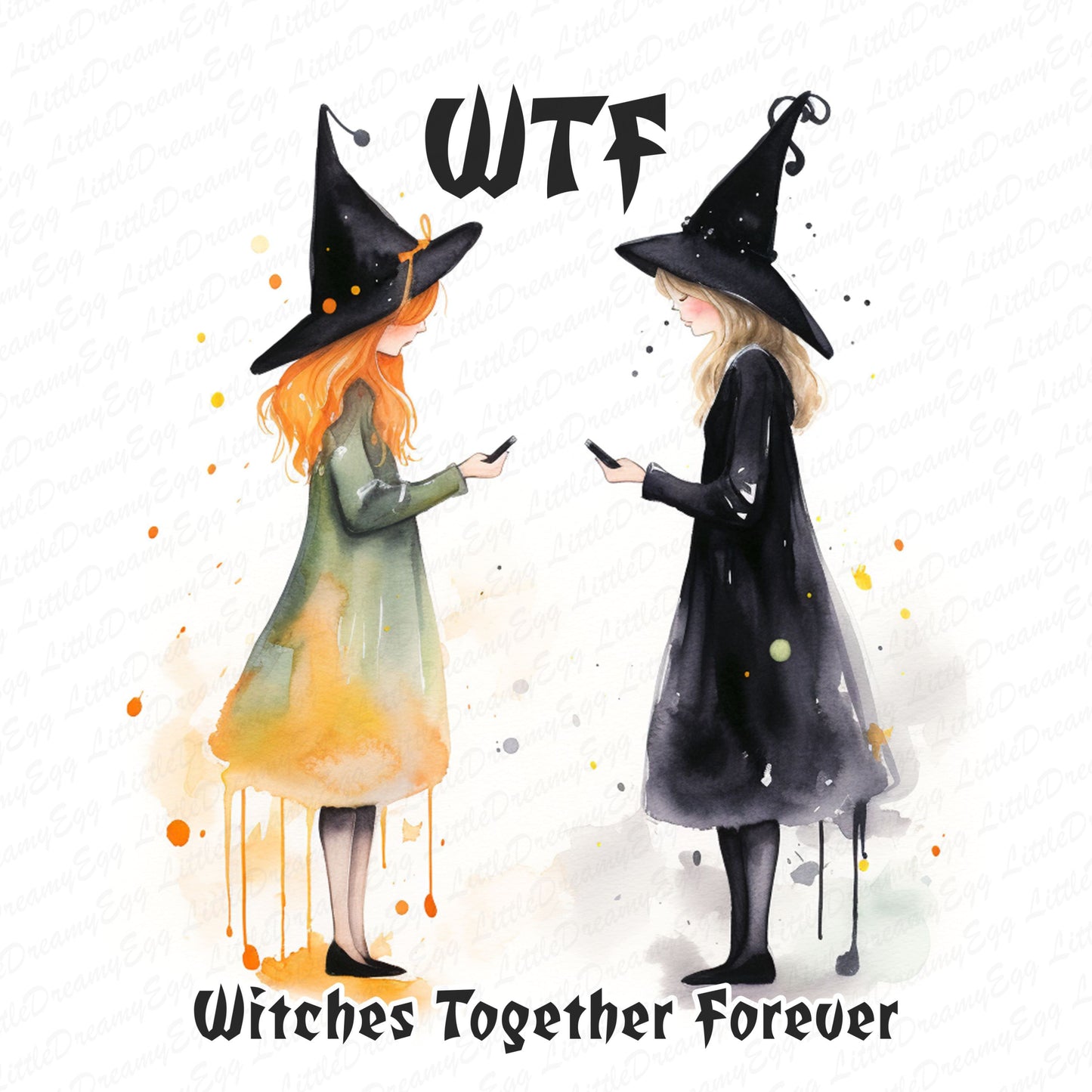 WTF - Witches Together Forever png, Witches friendship Art, BFF art, Bundles set png svg pdf, Sublimations design T-shirt mug