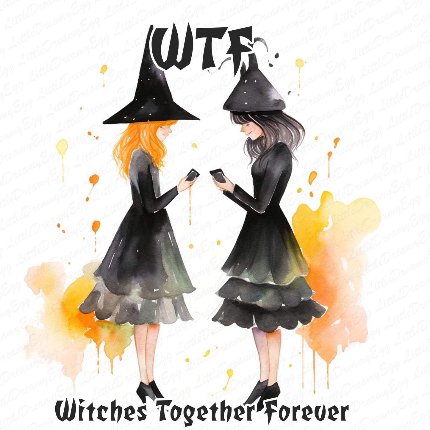 WTF - Witches Together Forever png, Witches friendship Art, BFF art, Bundles set png svg pdf, Sublimations design T-shirt mug